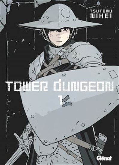 Tower Dungeon - Tome 01 - TSUTOMU NIHEI