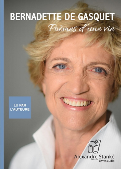 Poèmes d&#39;une vie (CD) - BERNADETTE DE GASQUET