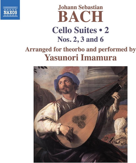 Cello Suites, Vol. 2 (arr. for theorbo) - JOHANN SEBASTIAN BACH