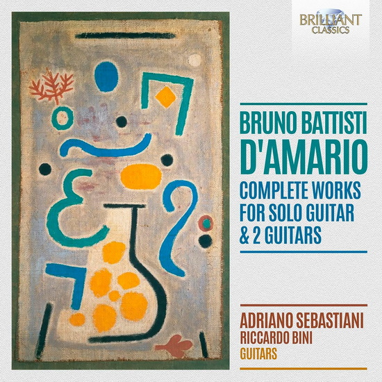 Complete Works for Guitar Solo & Two Guitars - BRUNO BATTISTI D'AMARIO