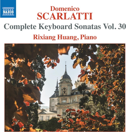 Complete Keyboard Sonatas, Vol. 30 - DOMENICO SCARLATTI