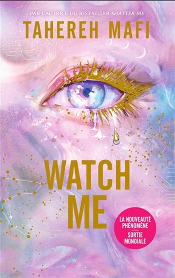 Watch Me #01 Éd. collector - TAHEREH MAFI