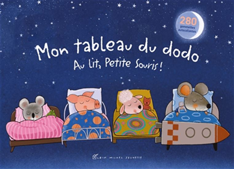 Au lit, Petite Souris ! : mon tableau du dodo - GUIDO VAN GENECHTEN