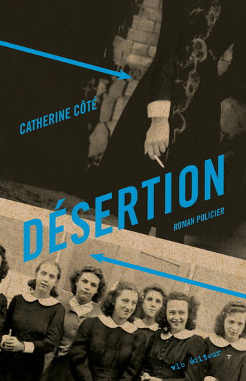 Désertion - CATHERINE CÔTÉ