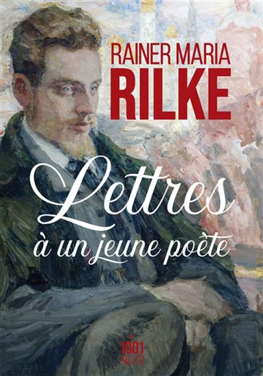 Lettres à un jeune poète N. éd. - RAINER MARIA RILKE