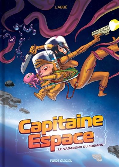 Le Vagabond de l&#39;espace #01 - L'ABBÉ