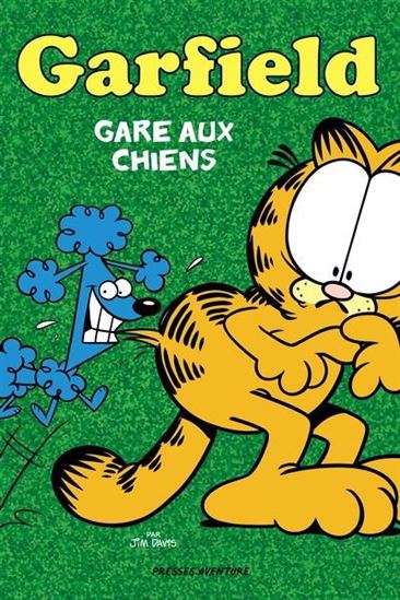 Gare aux chiens #07 N. éd. - JIM DAVIS