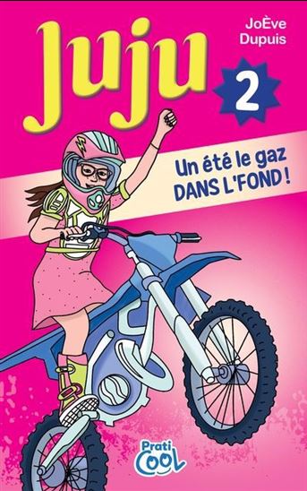 Juju : un été le gaz dans l&#39;fond ! #02 - JOÈVE DUPUIS