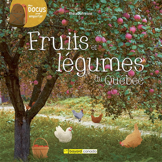 Fruits et légumes du Québec - RHÉA DUFRESNE - FLORENCE SABATIER