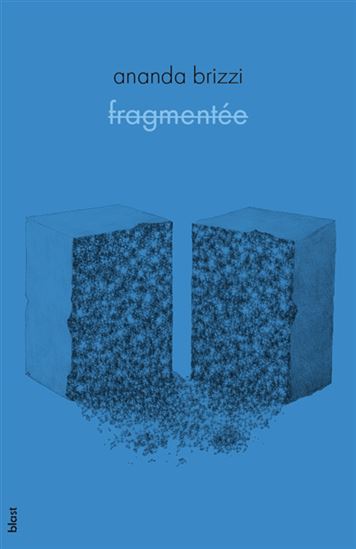 Fragmentée - ANANDA BRIZZI