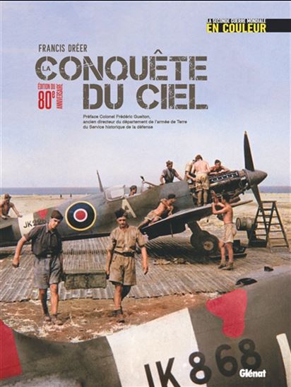 La Conquête du ciel Éd. 80 ans - FRANCIS DRÉER