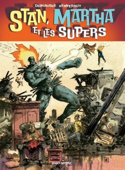 Stan, Martha et les supers - DOMINIQUE HENNEBAUT