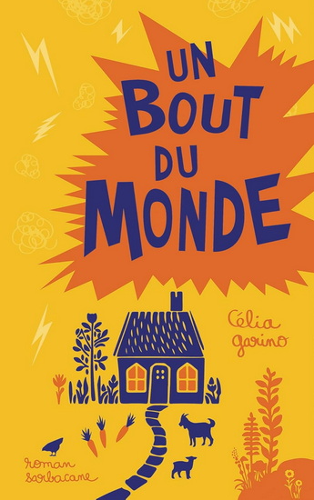 Un bout du monde - CÉLIA GARINO