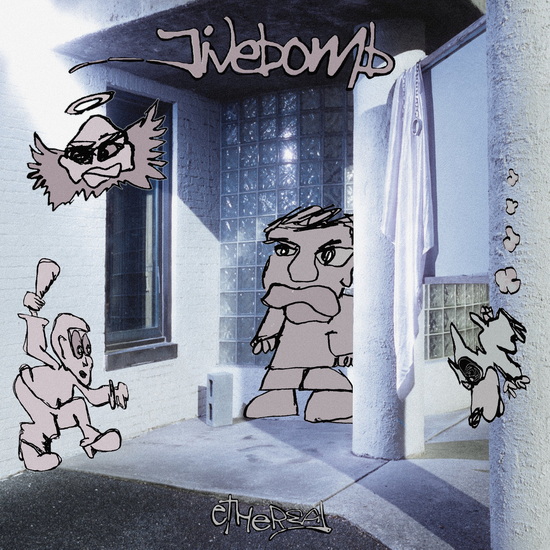 Ethereal - JIVEBOMB