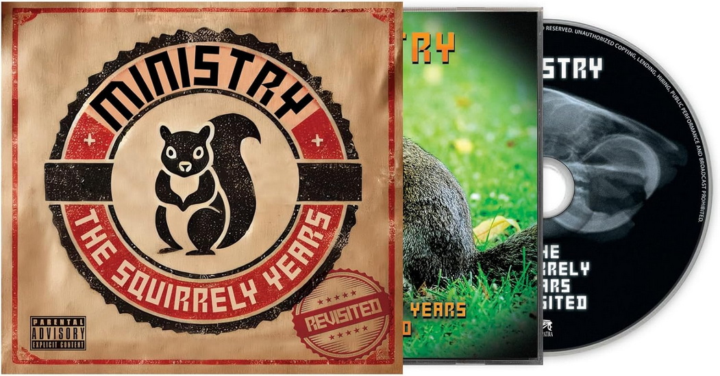 The Squirrely Years Revisited - MINISTRY