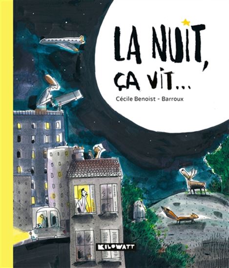 La Nuit, ça vit - CÉCILE BENOIST - BARROUX