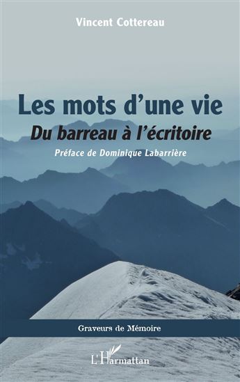 Les mots d’une vie - VINCENT COTTEREAU
