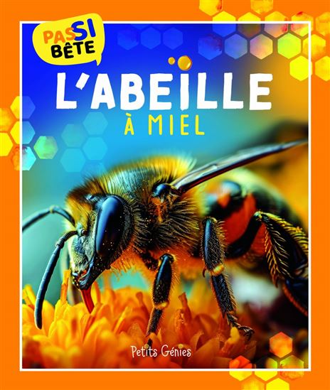 L&#39;Abeille à miel - PIERRE-ALEXANDRE BONIN