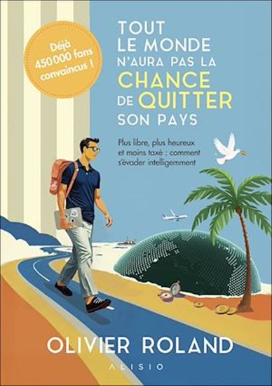 Tout le monde n&#39;aura pas la chance de quitter son pays - OLIVIER ROLAND