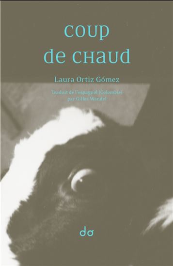 Coup de chaud - LAURA ORTIZ GÓMEZ