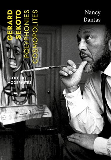 Gérard Sekoto : polyphonies cosmopolites - NANCY DANTAS