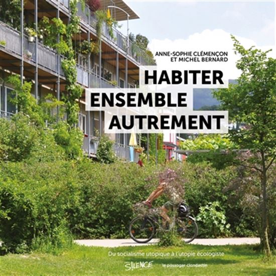 Habiter ensemble autrement - MICHEL BERNARD
