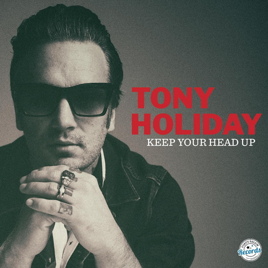 Keep Your Head Up - TONY HOLIDAY