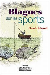 Blagues sur les sports - CLAUDE RENAULT