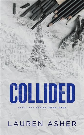 Dirty air T.02 Collided - LAUREN ASHER