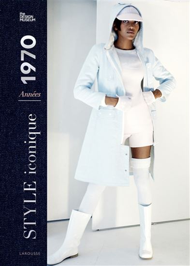 Style iconique : années 1970 - COLLECTIF