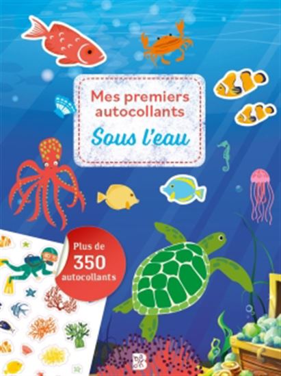 Mes premiers autocollants : sous l&#39;eau - COLLECTIF