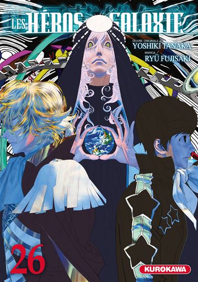 Les Héros de la galaxie #26 - YOSHIKI TANAKA - RYÛ FUJISAKI