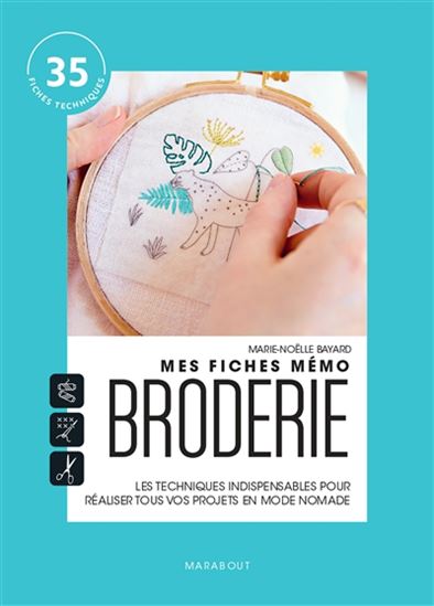 Mes fiches mémo broderie - MARIE-NOËLLE BAYARD