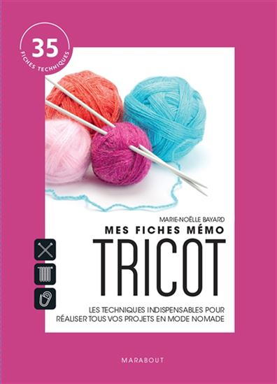 Mes fiches mémo tricot - MARIE-NOËLLE BAYARD
