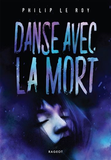 Danse avec la mort - PHILIP LE ROY