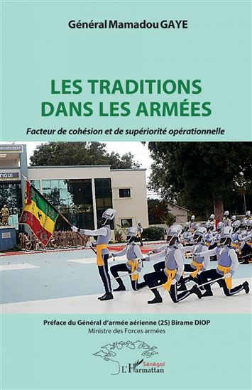 Les traditions dans les armées - MAMADOU GAYE