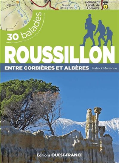 Roussillon : entre Corbières et Albères - PATRICK MÉRIENNE