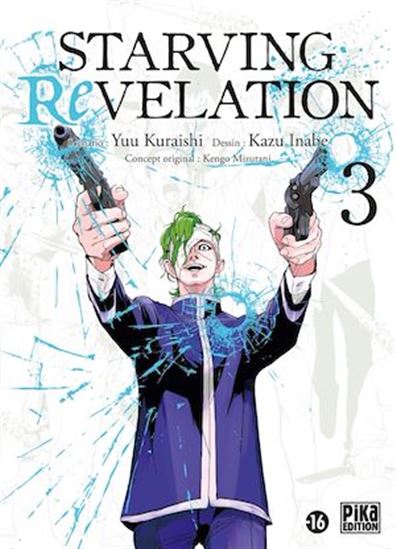 Starving Revelation T03 - YU KURAISHI - KAZU INABE