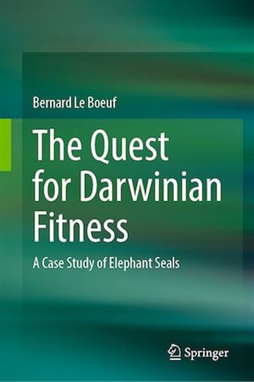 The Quest for Darwinian Fitness - BERNARD LE BOEUF