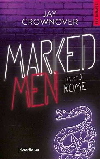 Marked men T.03 Rome N. éd. - JAY CROWNOVER