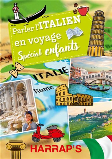 Parler l&#39;italien en voyage : spécial enfants - COLLECTIF