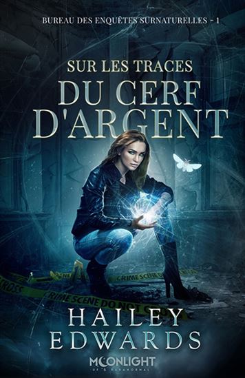 Sur les traces du cerf d&#39;argent #01 - HAILEY EDWARDS