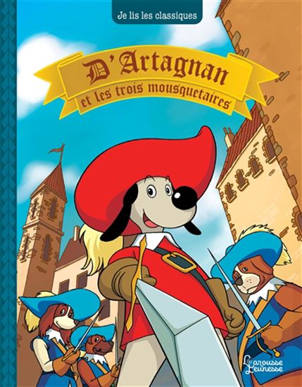 D'Artagnan et les trois mousquetaires - LAUREEN BOUYSSOU