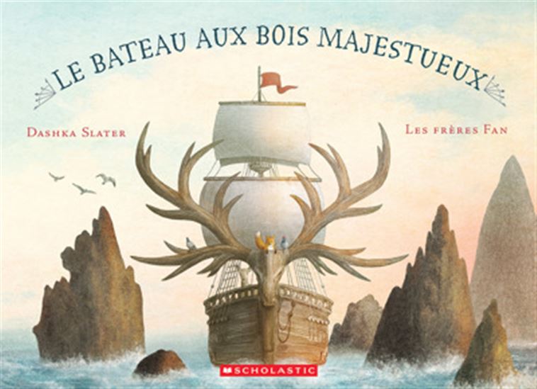Le Bateau aux bois majestueux - DASHKA SLATER - FAN