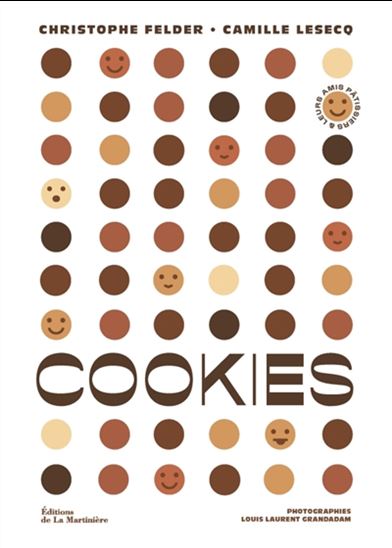 Les Cookies des pâtissiers - CHRISTOPHE FELDER - CAMILLE LESECQ
