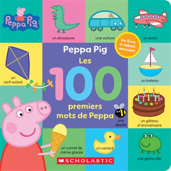 Les 100 premiers mots de Peppa - COLLECTIF