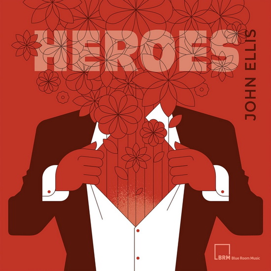 Heroes - JOHN ELLIS