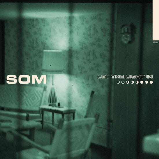Let The Light In (Vinyle) - SOM