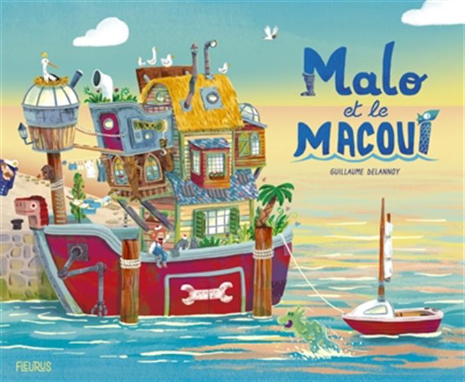 Malo et la macoui - GUILLAUME DELANNOY