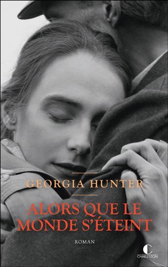 Alors que le monde s&#39;éteint - GEORGIA HUNTER